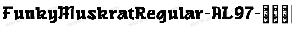 FunkyMuskratRegular-AL97字体转换