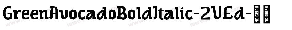 GreenAvocadoBoldItalic-2VEd字体转换