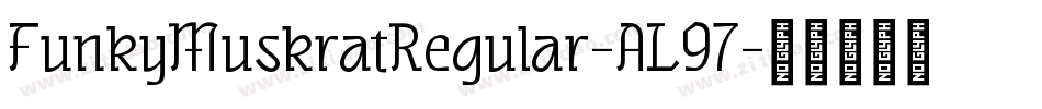 FunkyMuskratRegular-AL97字体转换