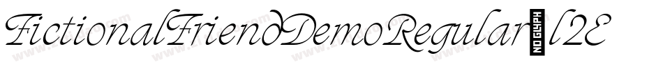 FictionalFriendDemoRegular-l2Ed字体转换