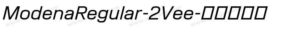 ModenaRegular-2Vee字体转换