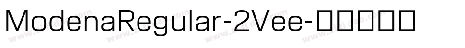 ModenaRegular-2Vee字体转换
