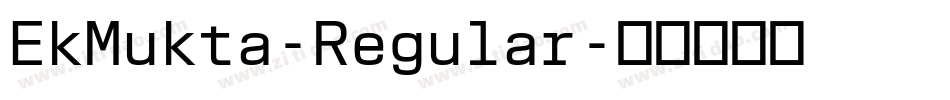 EkMukta-Regular字体转换