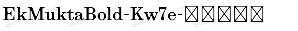 EkMuktaBold-Kw7e字体转换