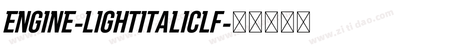 Engine-LightItalicLF字体转换