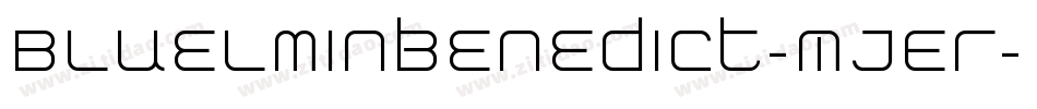 Bluelminbenedict-MJEr字体转换