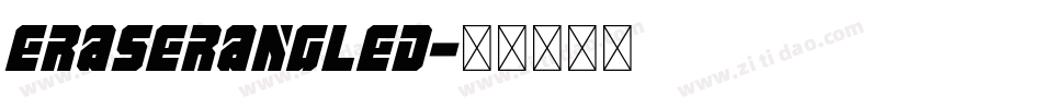 EraserAngled字体转换