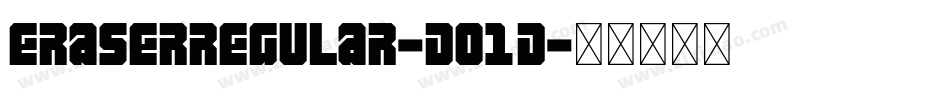 EraserRegular-DO1D字体转换