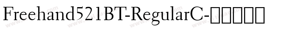 Freehand521BT-RegularC字体转换