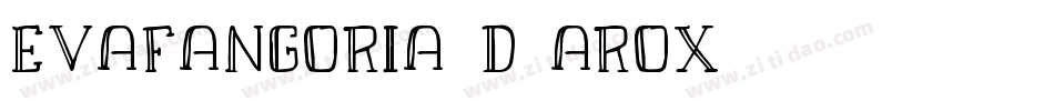 EvaFangoria3D-ArOx字体转换