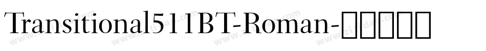 Transitional511BT-Roman字体转换