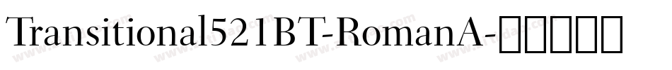 Transitional521BT-RomanA字体转换