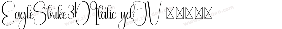 EagleStrike3DItalic-ydJV字体转换