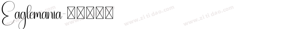 Eaglemania字体转换