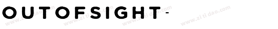 OUTOFSIGHT字体转换