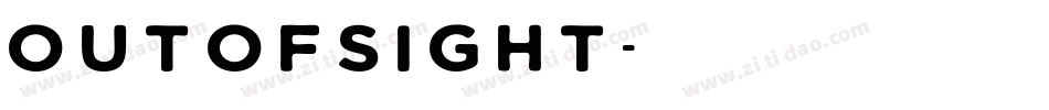 OUTOFSIGHT字体转换