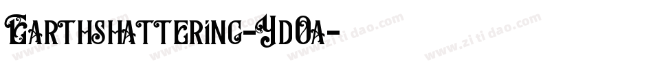 Earthshattering-Yd0a字体转换