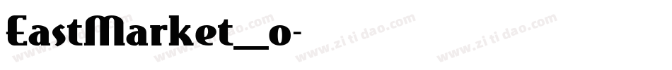 EastMarket_0字体转换