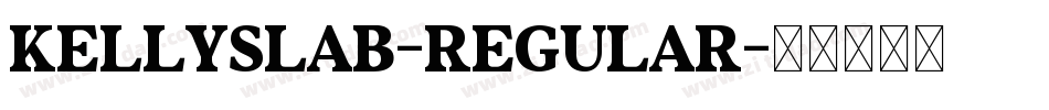 KellySlab-Regular字体转换