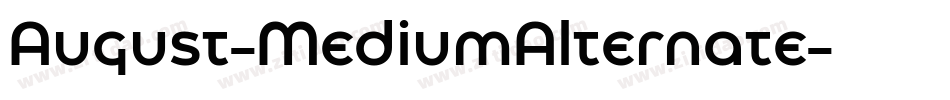August-MediumAlternate字体转换