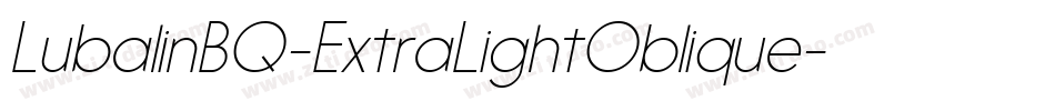 LubalinBQ-ExtraLightOblique字体转换