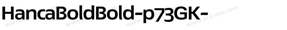 HancaBoldBold-p73GK字体转换