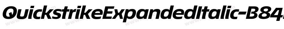 QuickstrikeExpandedItalic-B84B字体转换