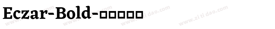 Eczar-Bold字体转换