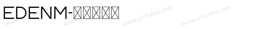 EDENM字体转换