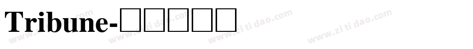 Tribune字体转换