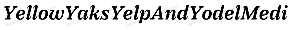 YellowYaksYelpAndYodelMedium-Zaqx字体转换