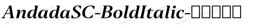 AndadaSC-BoldItalic字体转换