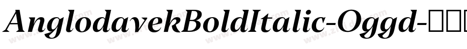 AnglodavekBoldItalic-Oggd字体转换