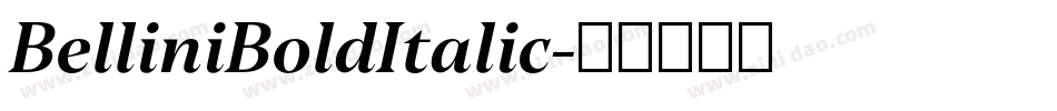 BelliniBoldItalic字体转换