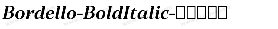 Bordello-BoldItalic字体转换