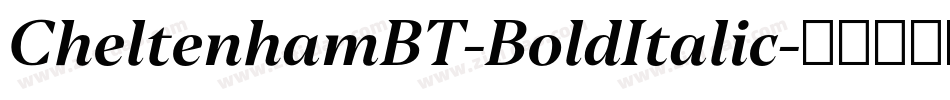 CheltenhamBT-BoldItalic字体转换