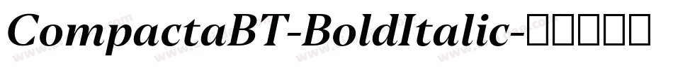 CompactaBT-BoldItalic字体转换