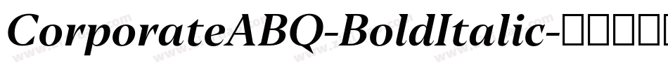 CorporateABQ-BoldItalic字体转换