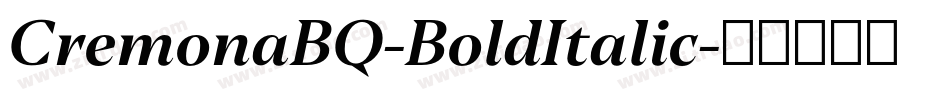 CremonaBQ-BoldItalic字体转换