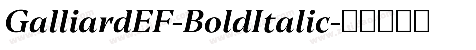 GalliardEF-BoldItalic字体转换