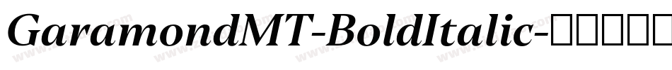 GaramondMT-BoldItalic字体转换