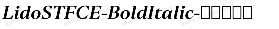 LidoSTFCE-BoldItalic字体转换