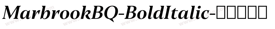 MarbrookBQ-BoldItalic字体转换
