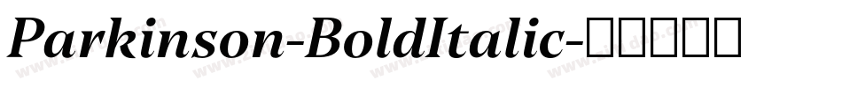 Parkinson-BoldItalic字体转换