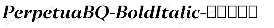 PerpetuaBQ-BoldItalic字体转换