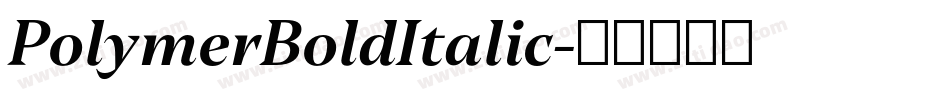PolymerBoldItalic字体转换