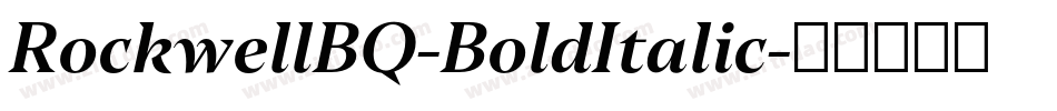 RockwellBQ-BoldItalic字体转换