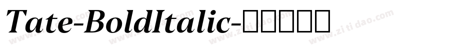 Tate-BoldItalic字体转换