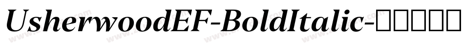 UsherwoodEF-BoldItalic字体转换