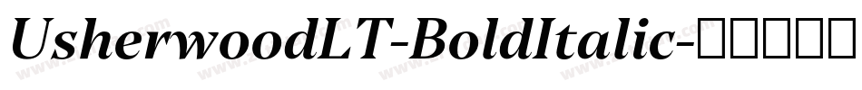 UsherwoodLT-BoldItalic字体转换